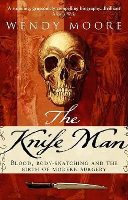 The Knife Man Wendy Moore
