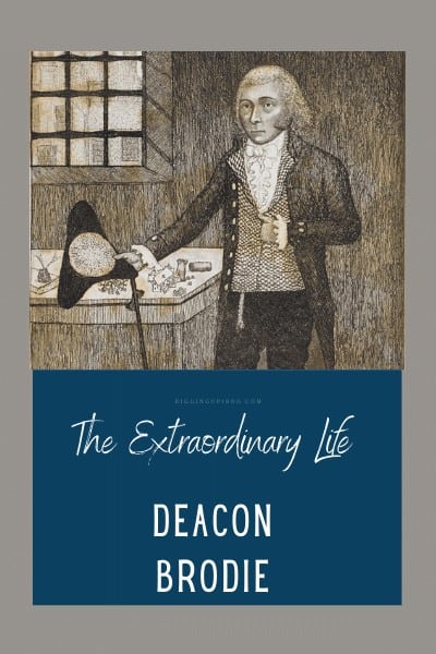 The Secret Life of Deacon Brodie 